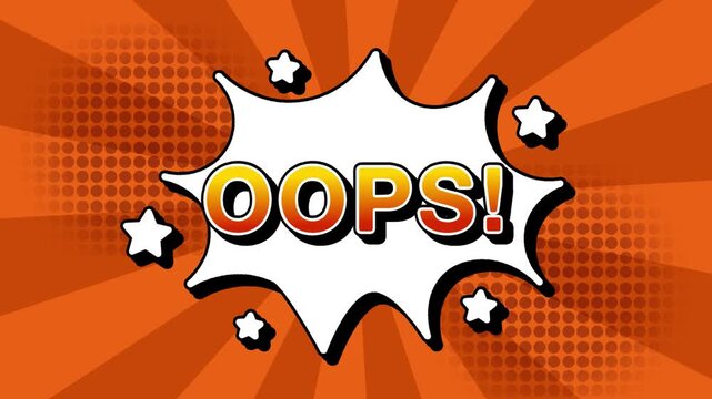 Oops text word lettering popup comic cartoon reveal with bomb and smoke explosion manga anime book page dots with radial speed lines doodle background with seamless loop animation retro