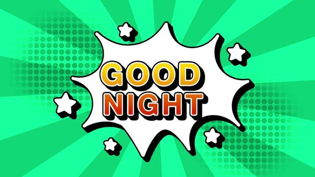 Good night text word lettering popup comic cartoon reveal with bomb and smoke explosion manga anime book page dots with radial speed lines doodle teal background with seamless loop animation retro