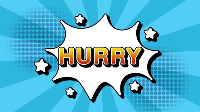 Hurry text word lettering popup comic cartoon reveal with bomb and smoke explosion manga anime book page dots with radial speed lines doodle sky blue background with seamless loop animation retro