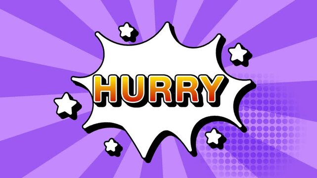 Hurry text word lettering popup comic cartoon reveal with bomb and smoke explosion manga anime book page dots with radial speed lines doodle lavender background with seamless loop animation retro