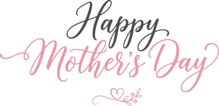 Mother's Day, Happy Mother's Day, Calligraphic Text, Greeting Card Vector