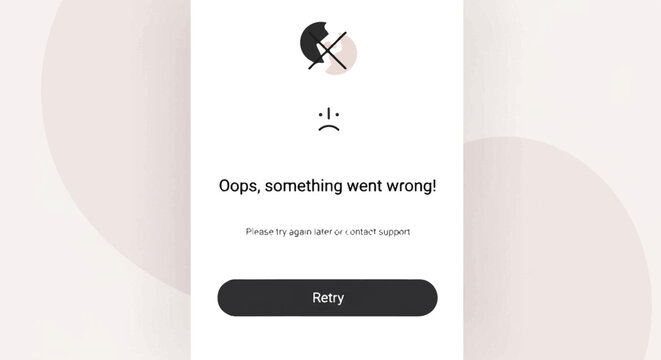 Error message appears on screen with frustrated emoticon and retry button