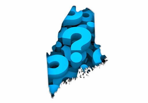 Maine ME State Map Question Marks Ask FAQs Best Place Location 3d Illustration