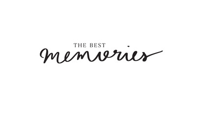Fototapeta premium The best memories text font calligraphy hand written lettering script black color object icon the best memories celebration love gift wish special friendship present holiday party event memories