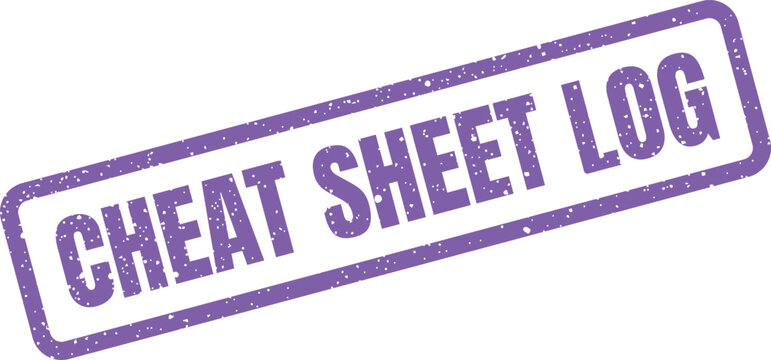 Distressed rubber stamp with the text cheat sheet log, suitable for marking records or historical data entries