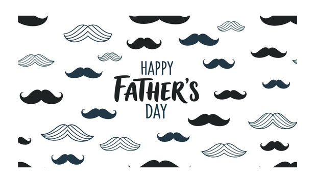 Happy fathers day text with various black and gray mustache patterns on white background father's