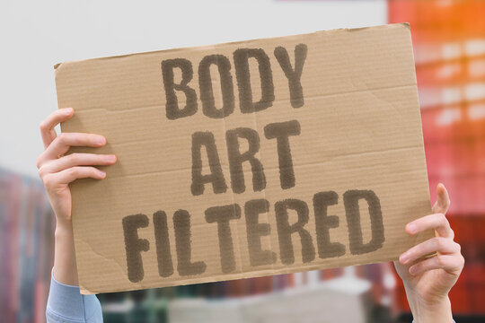 "Body Art Filtered" Body art filters out talented workers from entire professional fields. BODY. ART. TALENTED. WORKERS. PROFESSIONAL.