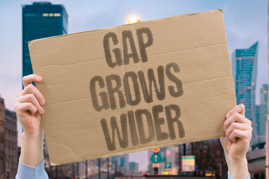 "Gap Grows Wider" The economic gap between rich and poor expands despite overall growth. ECONOMIC. GAP. RICH. POOR. GROWTH.