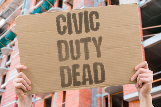 "Civic Duty Dead" Civic disengagement weakens democratic institutions over time. PUBLIC. DISENGAGEMENT. CIVIC. DEMOCRATIC. INSTITUTIONS.