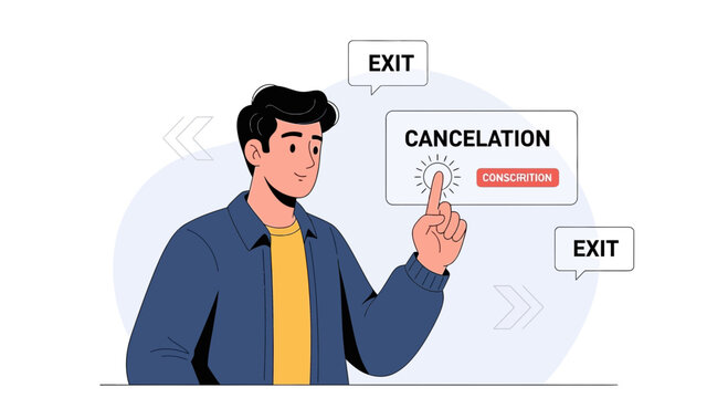 Man selecting 'Cancelation' with choices for 'Exit' and 'Conscription'