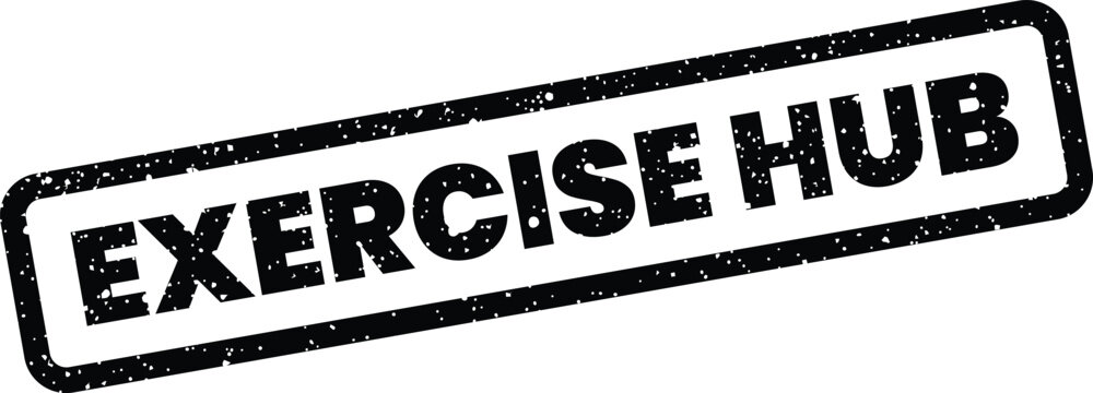 A textured grunge black rubber stamp featuring EXERCISE HUB on an isolated background, representing a central fitness location