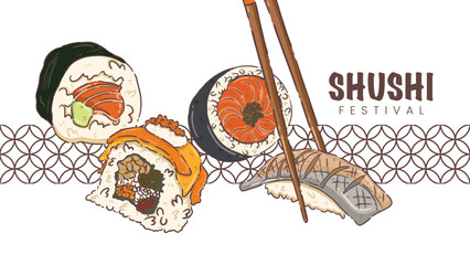 Cute hand-drawn Banner illustration of an assorted sushi set with maki rolls, salmon nigiri, and chopsticks for "SHUSHI FESTIVAL." © Patharakan