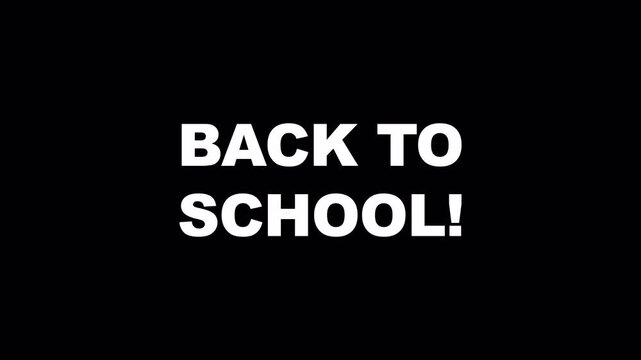 "BACK TO SCHOOL" text animation in 4K animation with alpha channel back to school animation on transparent background 