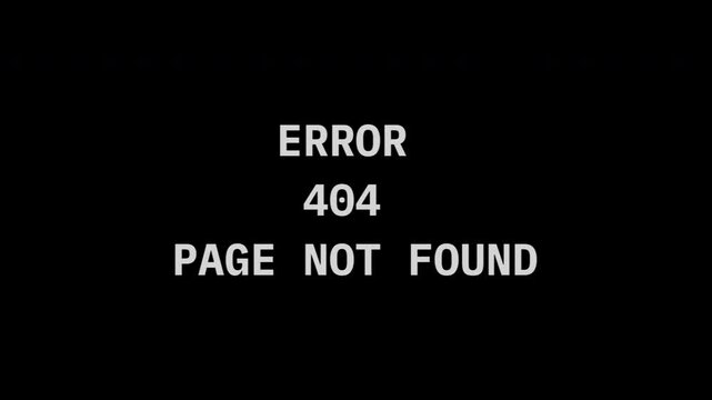 Retro &ldquo;ERROR 404 PAGE NOT FOUND&rdquo; animated background with VHS glitch effects, monochrome scanlines, and dark cyberpunk atmosphere. Ideal for web error visuals, tech interfaces, gaming,motion graphics