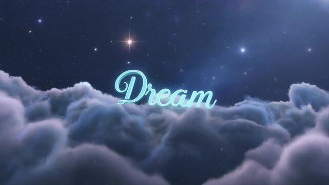 Dream text floating in night sky clouds, ethereal glowing typography over fluffy nebula, magical starry background for sleep and meditation