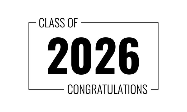 class of 2026 retro style font header, graduation celebration poster, academic year start or finish banner