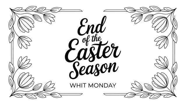 end of the easter season with whit monday decorative christian illustration featuring floral frame elegant typography and religious holiday celebration design