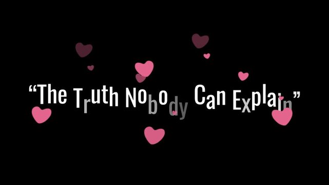 Text overlay features pink hearts surrounding a mysterious quote on a solid black background.