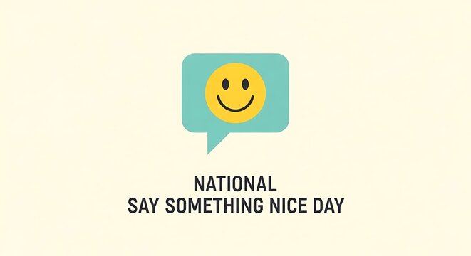 National say something nice day graphic with a happy smiley face inside a blue speech bubble