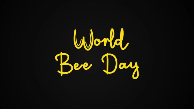 World Bee Day One line continuous animated typography intro outro animation video, hand drawn calligraphy lettering monoline vintage text on background, hand drawing yellow type on black background bg