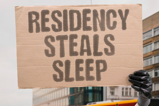 "Residency Steals Sleep" Residency sleep deprivation compromises training and clinical outcomes. RESIDENCY. SLEEP. DEPRIVATION. TRAINING. CLINICAL.