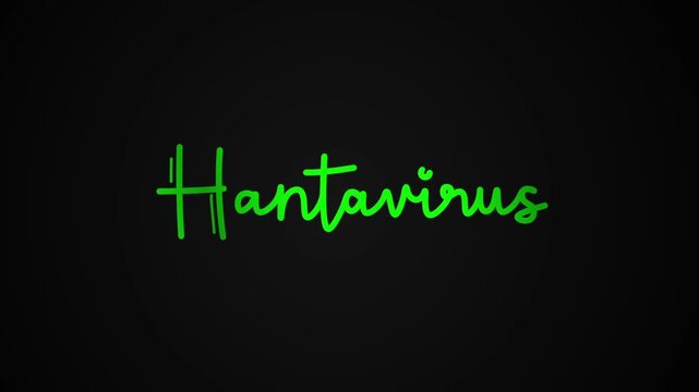 Hantavirus One line continuous animated typography intro outro animation video, hand drawn calligraphy lettering monoline vintage text on background, hand drawing green type on black background bg bac