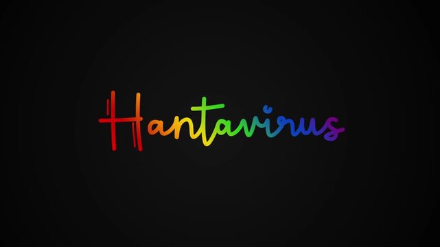 Hantavirus One line continuous animated typography intro outro animation video, hand drawn calligraphy lettering monoline vintage text on background, hand drawing rainbow type on black background bg b
