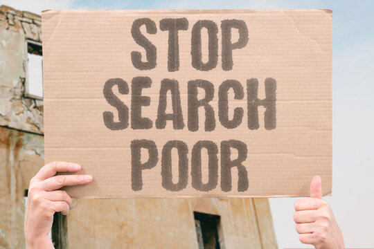 "Stop Search Poor" Stop-and-frisk targets residents of low-income neighborhoods disproportionately. STOP. FRISK. DISPROPORTIONATE. LOW. INCOME.