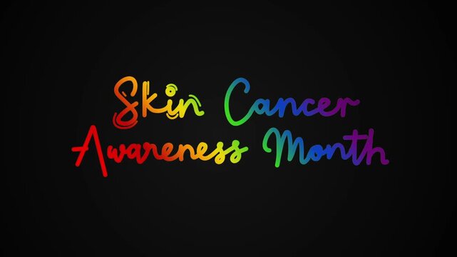 Skin cancer awareness month One line continuous animated typography intro outro animation video, hand drawn calligraphy lettering monoline vintage text line art rainbow type on black background bg bac