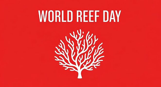 World Reef Day text with a stylized coral tree illustration.
