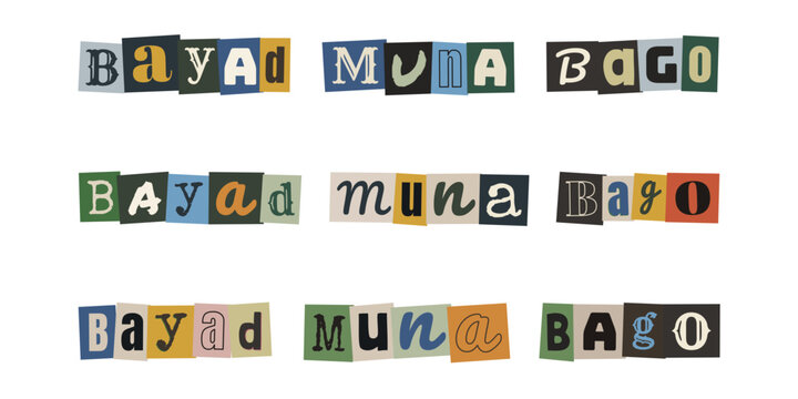 Bayad Muna Bago. Ransom note style typography with Tagalog text for payment reminders and business signage design