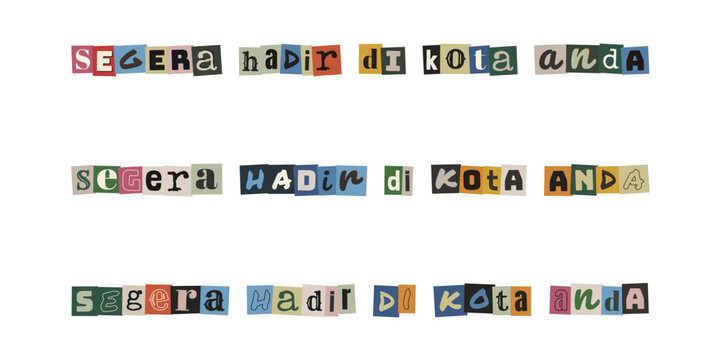 SEGERA HADIR DI KOTA ANDA ransom note style text, coming soon to your city announcement typography design