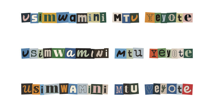 Usimwamini mtu yeyote. Ransom note style text in Swahili language with cut out letters for crime or mystery design