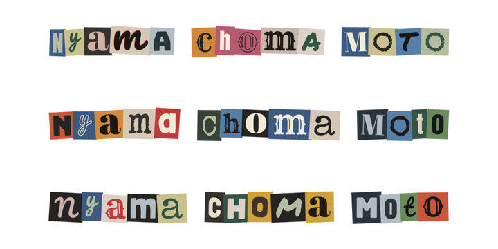 NYAMA CHOMA MOTO. Ransom note style typography with Swahili text, collage letters, creative food design concept