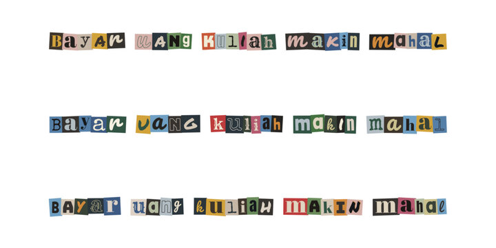 Bayar uang kuliah makin mahal ransom note style text collage, expensive education concept, tuition fee increase typography