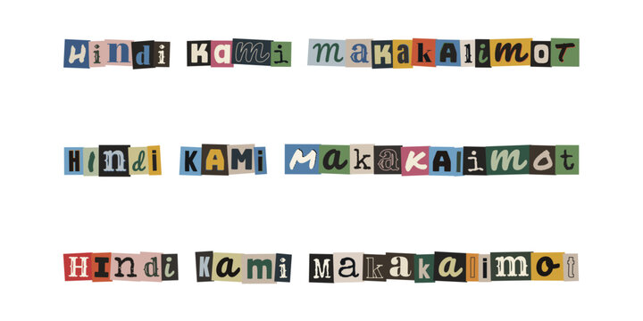 Hindi kami makakalimot. Ransom note style text in Tagalog. Cut out letters collage design for protest or memorial
