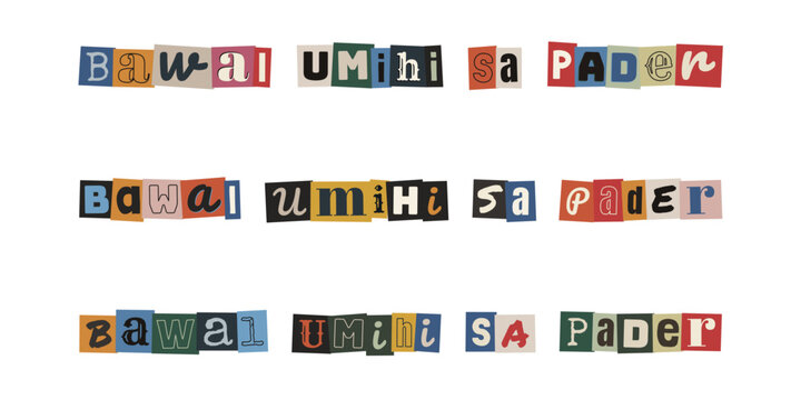 Bawal umihi sa pader. Ransom note style typography with Tagalog text warning against public urination on walls