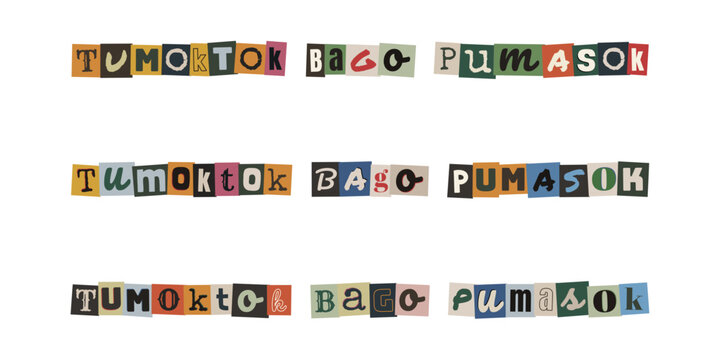 TUMOKTOK BAGO PUMASOK. Tagalog ransom note style text cut out letters on white background for creative design