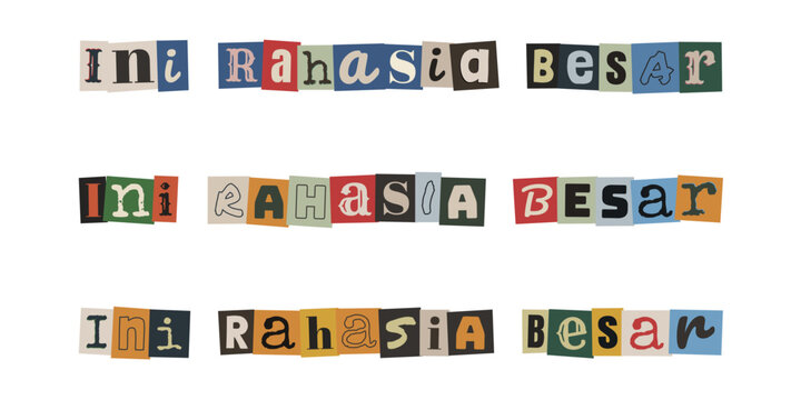 Ini Rahasia Besar ransom note text, cut out magazine letters typography, secret message concept, anonymous warning sign
