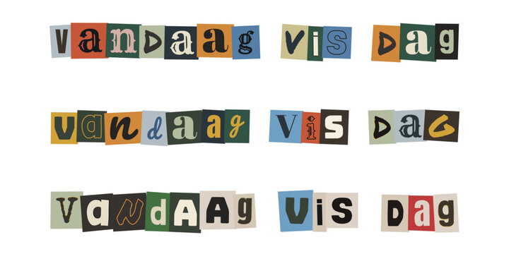 Vandaag vis dag. Ransom note style text in Dutch language with cut out letters for fish day promotion and design