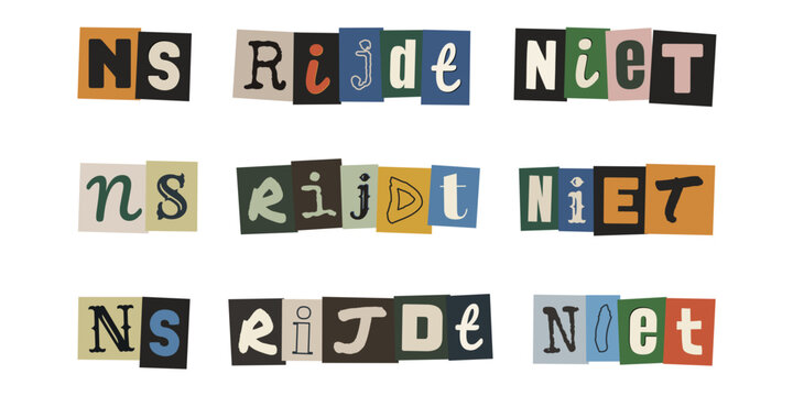 NS RIJDT NIET. Ransom note style text in Dutch. Collage typography design with cut out letters on white background.