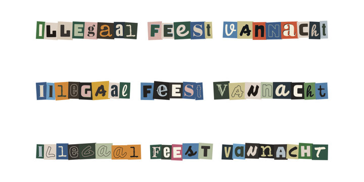 Illegaal Feest Vannacht. Ransom note style text in Dutch. Cutout letters typography design for party invitation or flyer.