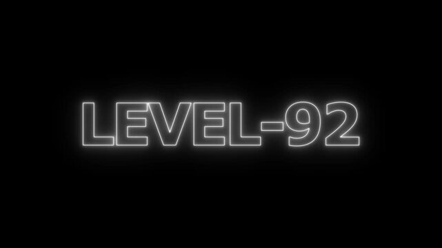 White neon glowing text that says level 92 on a solid black background for game progress indicators and digital interface