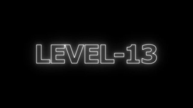 Glowing white neon text reading level thirteen isolated on a black background for gaming interface and progress indicators
