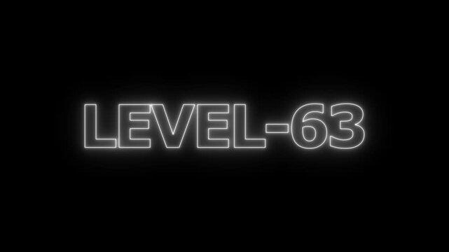 Glowing white neon text reading level 63 isolated on a black background for gaming interface and digital progress display