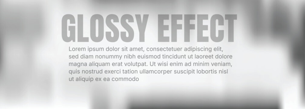 Glossy effect background with blurred gray tones and text overlay
