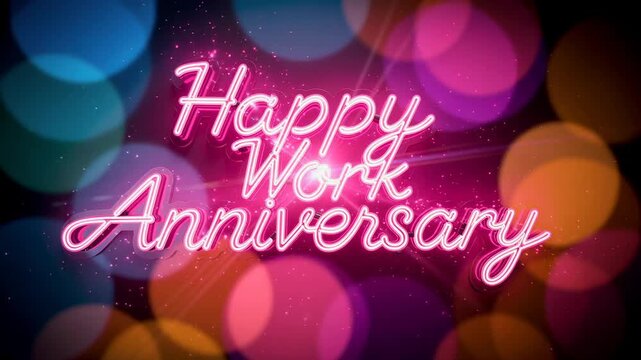 Happy work anniversary glowing neon sign with colorful bokeh lights background celebration