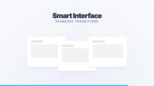 Smart Interface Seamless Transitions for Modern Technology Applications.