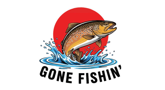 Jumping Trout Fish in Water Splash with Red Sun and "Gone Fishin'" Text