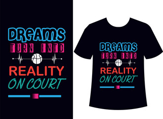 Motivational Basketball Dreams Reality On Court Graphic © Tanjina Akter